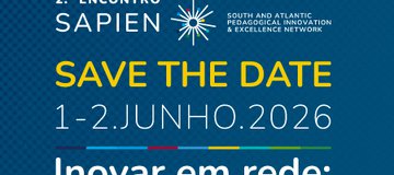 2º Encontro SAPIEN "Inovar em rede: Colaboração e sustentabilidade no Ensino Superior"