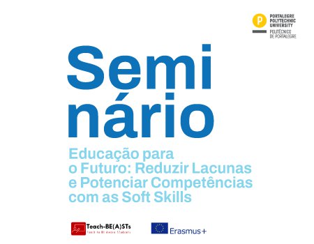 Seminário Educação para o Futuro: Reduzir Lacunas e Potenciar Competências com as Soft Skills