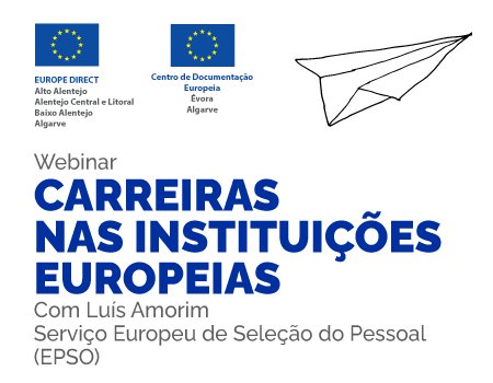 Webinar "Carreiras nas Instituições Europeias"