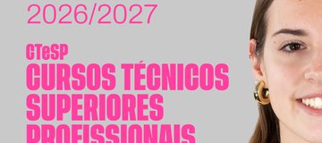 Cursos Técnicos Superiores Profissionais (CTeSP)