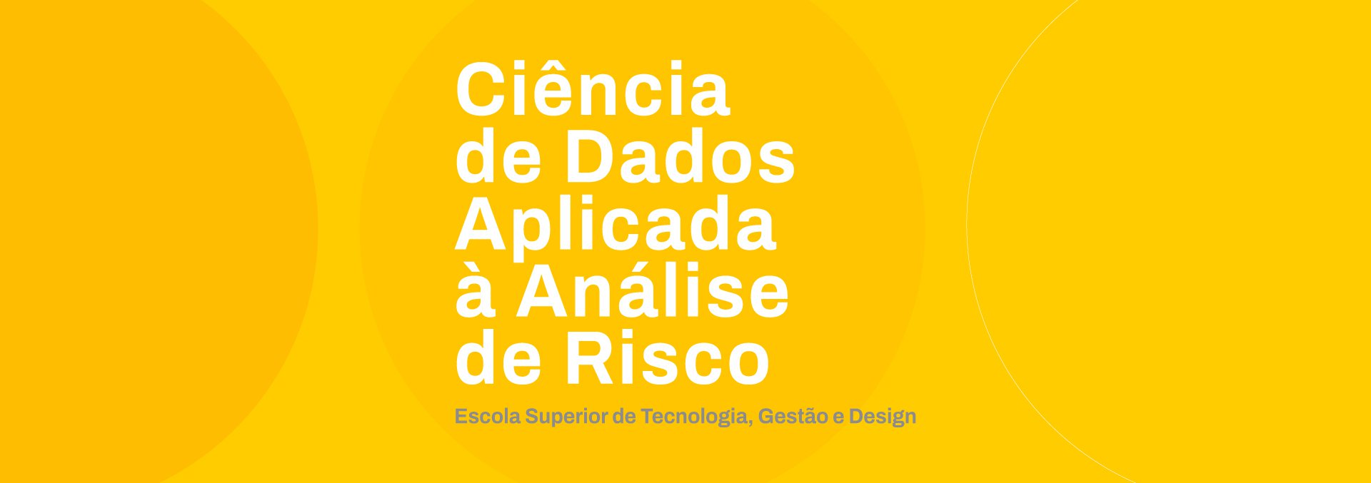 PG_2025_Ciencia-de-Dados-Aplicada-Analise-de-Risco.jpg